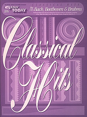 Classical Hits - Bach, Beethoven & Brahms - E-Z Play Today Volume 275 - písně pro začátečníky