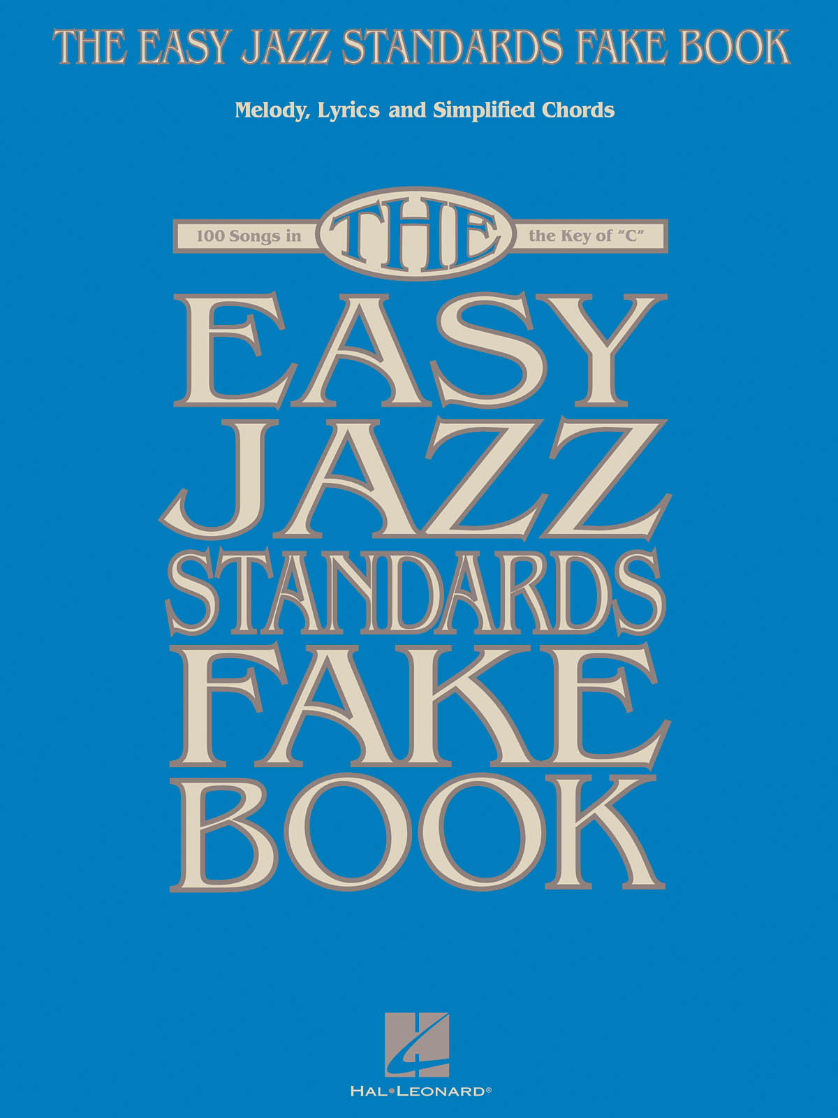 The Easy Jazz Standards Fake Book - 100 Songs - C Instruments pro nástroje v různých laděních