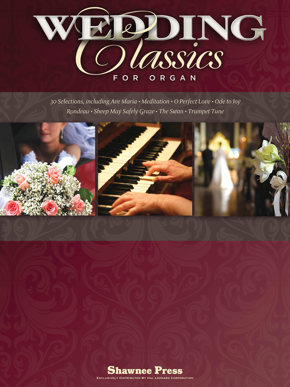 Wedding Classics for Organ - 30 oblíbených svatebních melodií pro varhany
