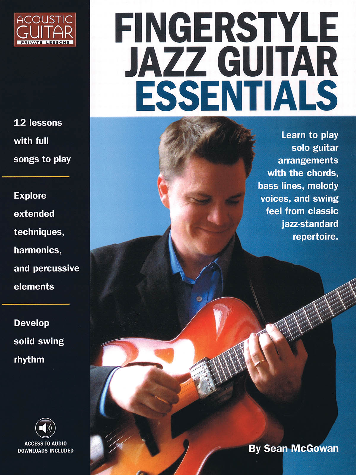 Fingerstyle Jazz Guitar Essentials - Acoustic Guitar Private Lessons - pro kytaru
