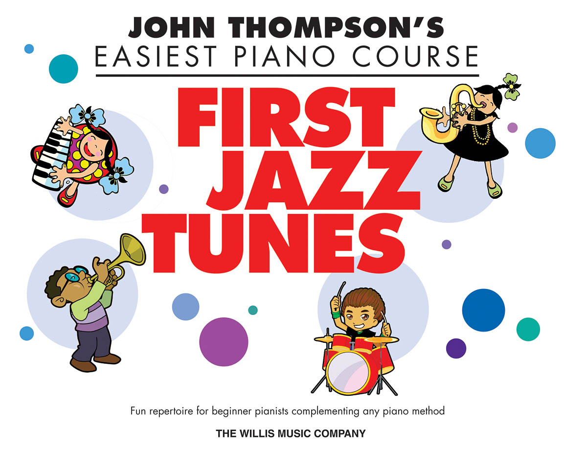 First Jazz Tunes - John Thompson's Easiest Piano Course Elementary - noty na klavír