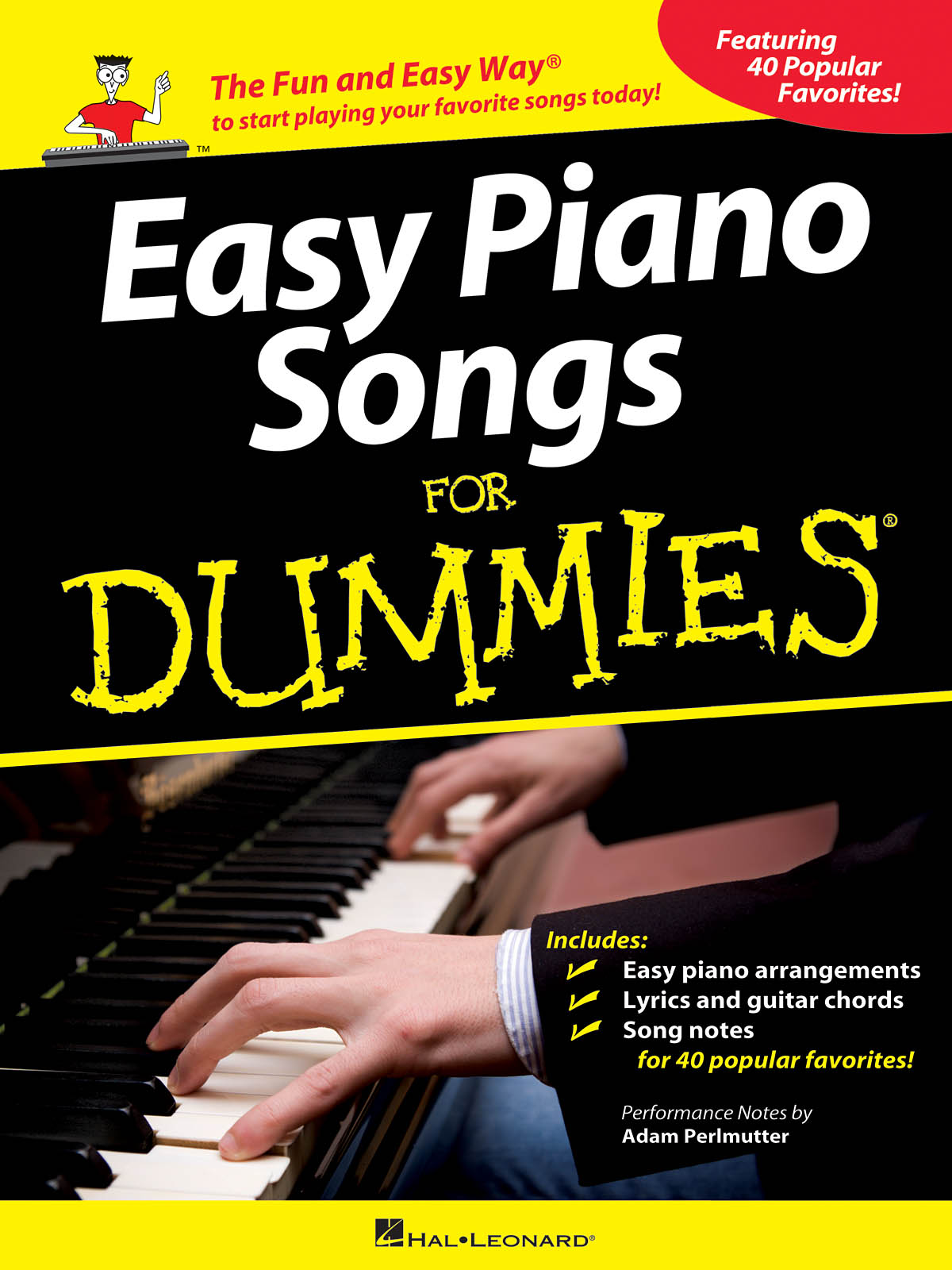 Easy Piano Songs for Dummies - The Fun and Easy Way® to Start Playing Your Favorite Songs Today! noty pro klavír děti