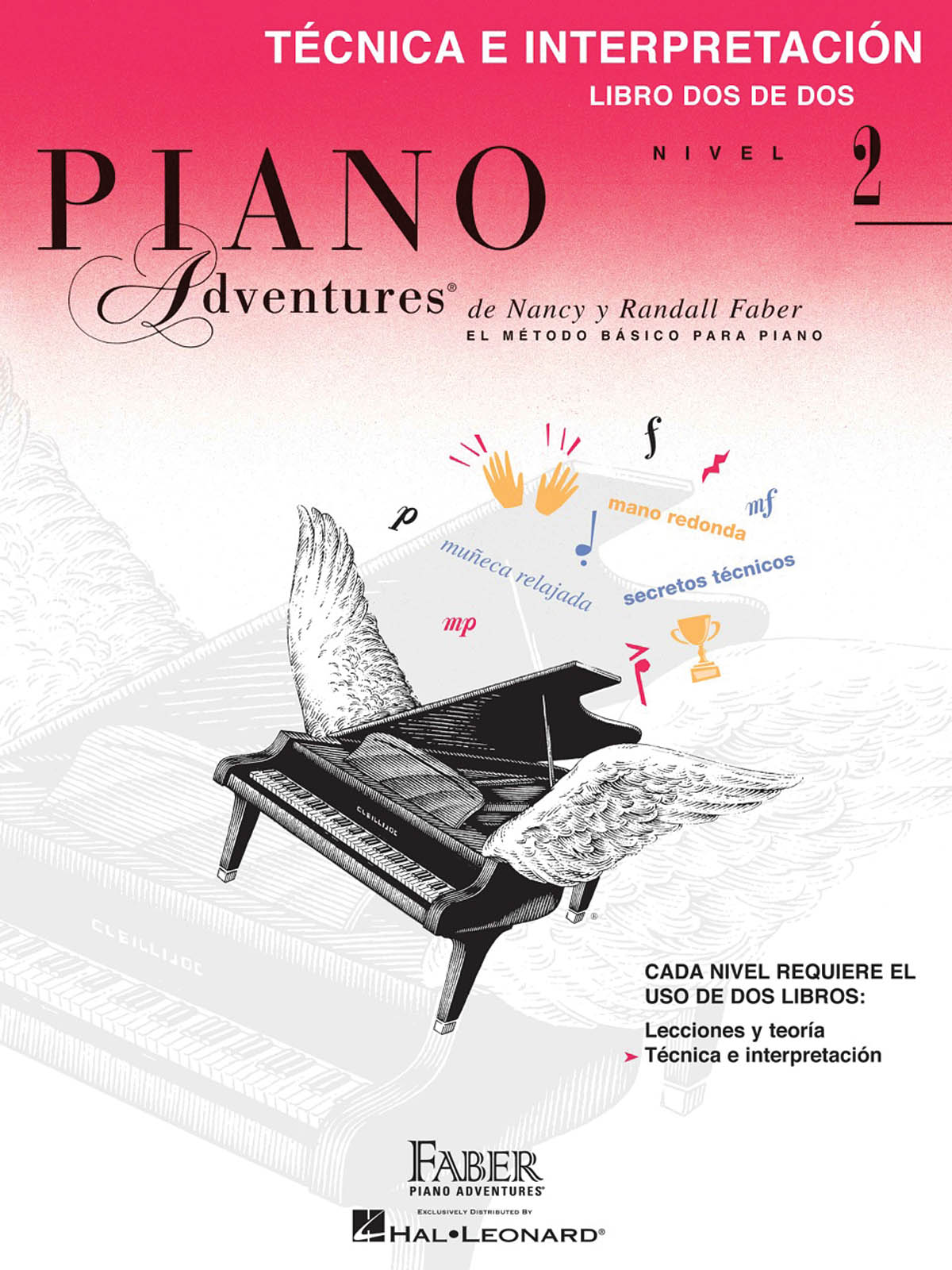 Faber Piano Adventures: Técnica e Interpretación 2 - Libro Dos de Dos Nivel 2