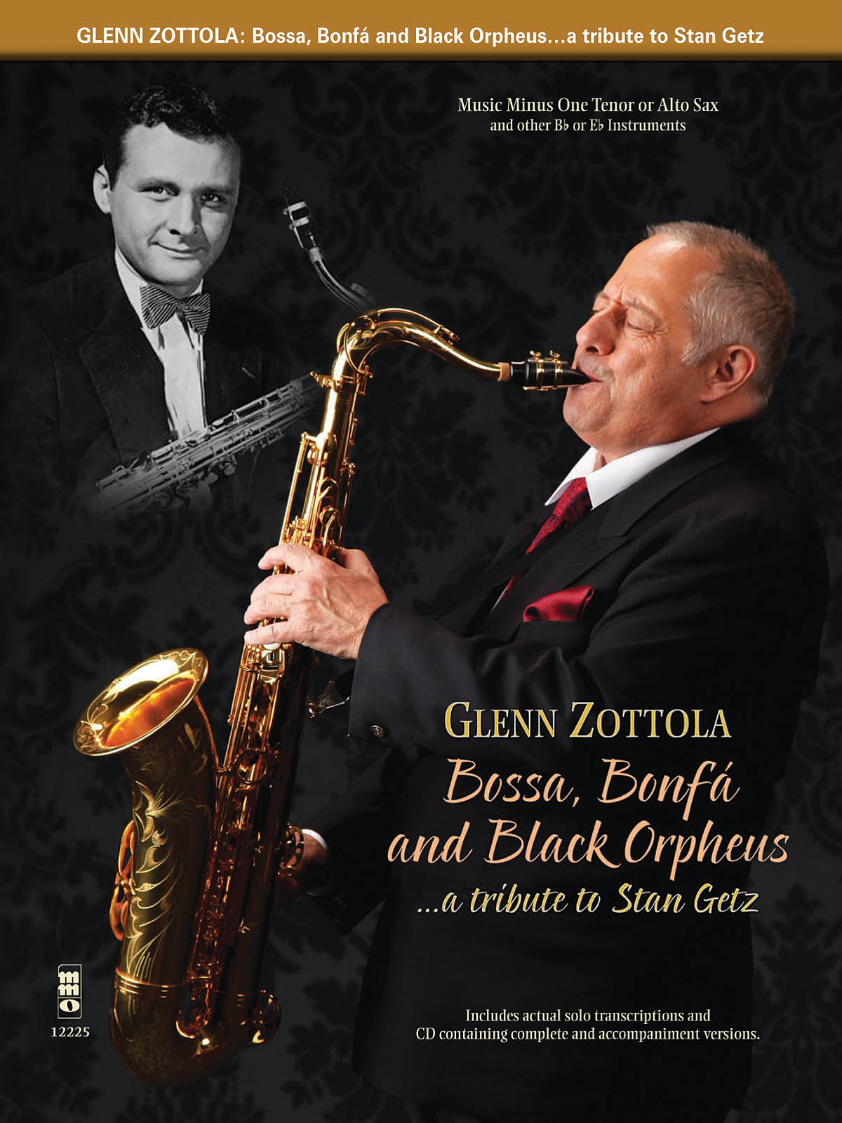 Bossa, Bonfá & Black Orpheus for Tenor Saxophone - A Tribute to Stan Getz noty pro tenor saxofon