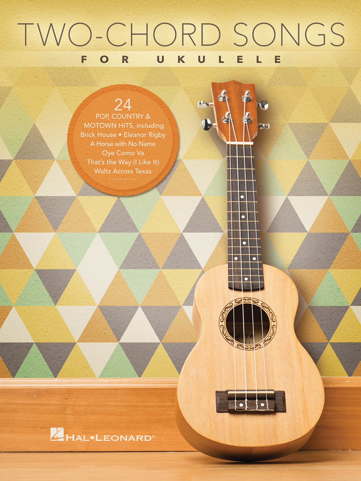 Two-chord songs for ukelele - 24 pop, country and motown hits - noty pro ukulele