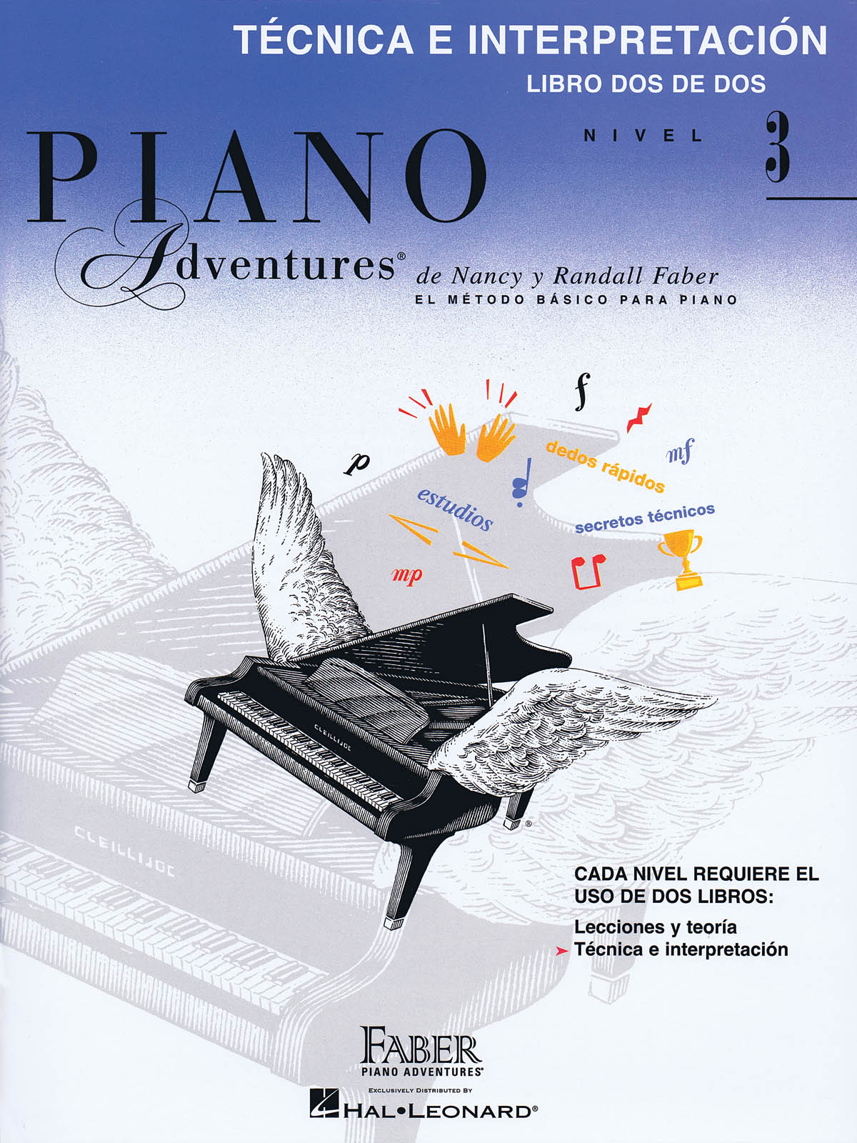 Faber Piano Adventures: Tecnica e Interpretación 3 - Libro Dos de Dos Nivel 3