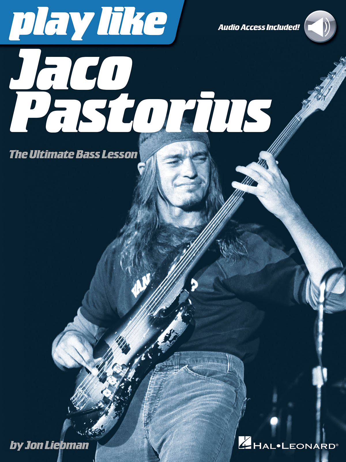 Play Like Jaco Pastorius - The Ultimate Bass Lesson Book - pro basovou kytaru