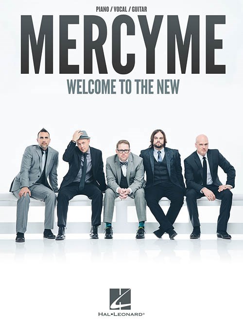MercyMe: Welcome To The New