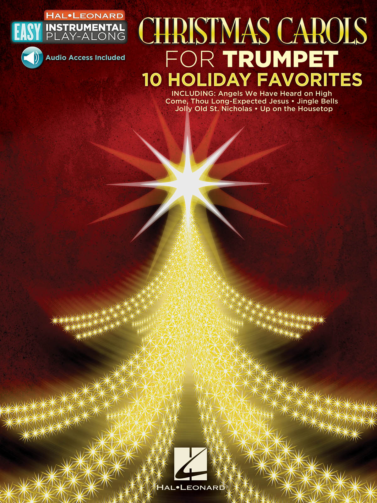 Christmas Carols - Trumpet: 10 Holiday Favorites - Easy Instrumental Play-Along Book with Online Audio Tracks - noty pro trubku