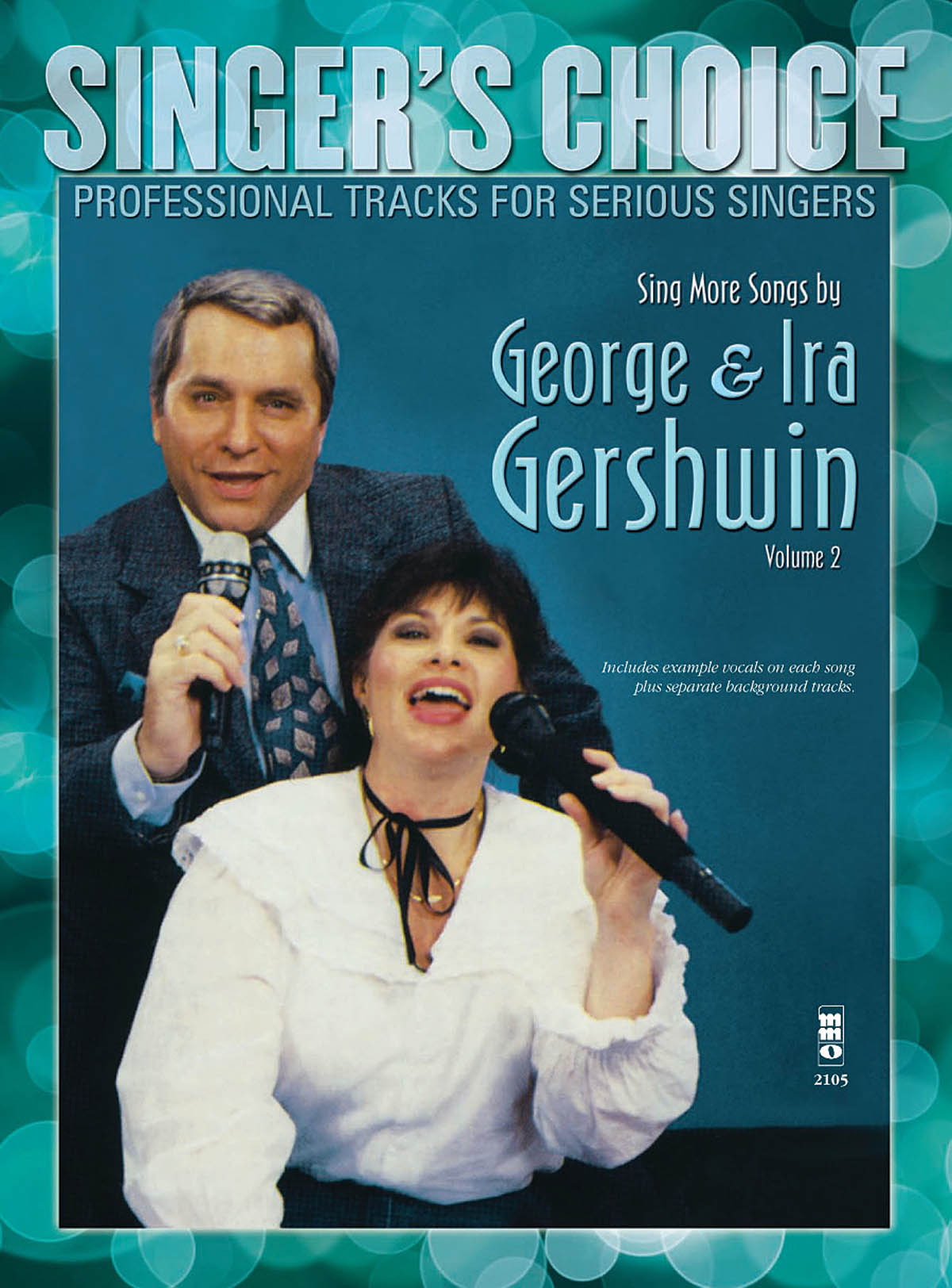 Sing More Songs by George & Ira Gershwin (Vol. 2) - Singer's Choice - Professional Tracks for Serious Singers - noty pro zpěv a klavír