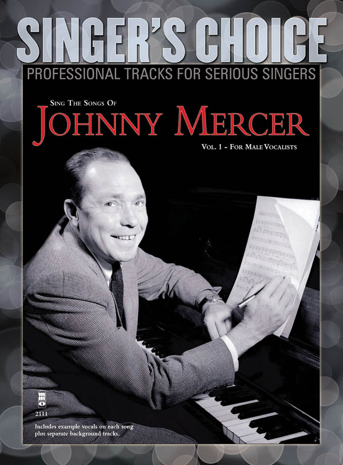 Sing the Songs of Johnny Mercer, Volume 1 - Singer's Choice - Professional Tracks for Serious Singers - pro zpěv