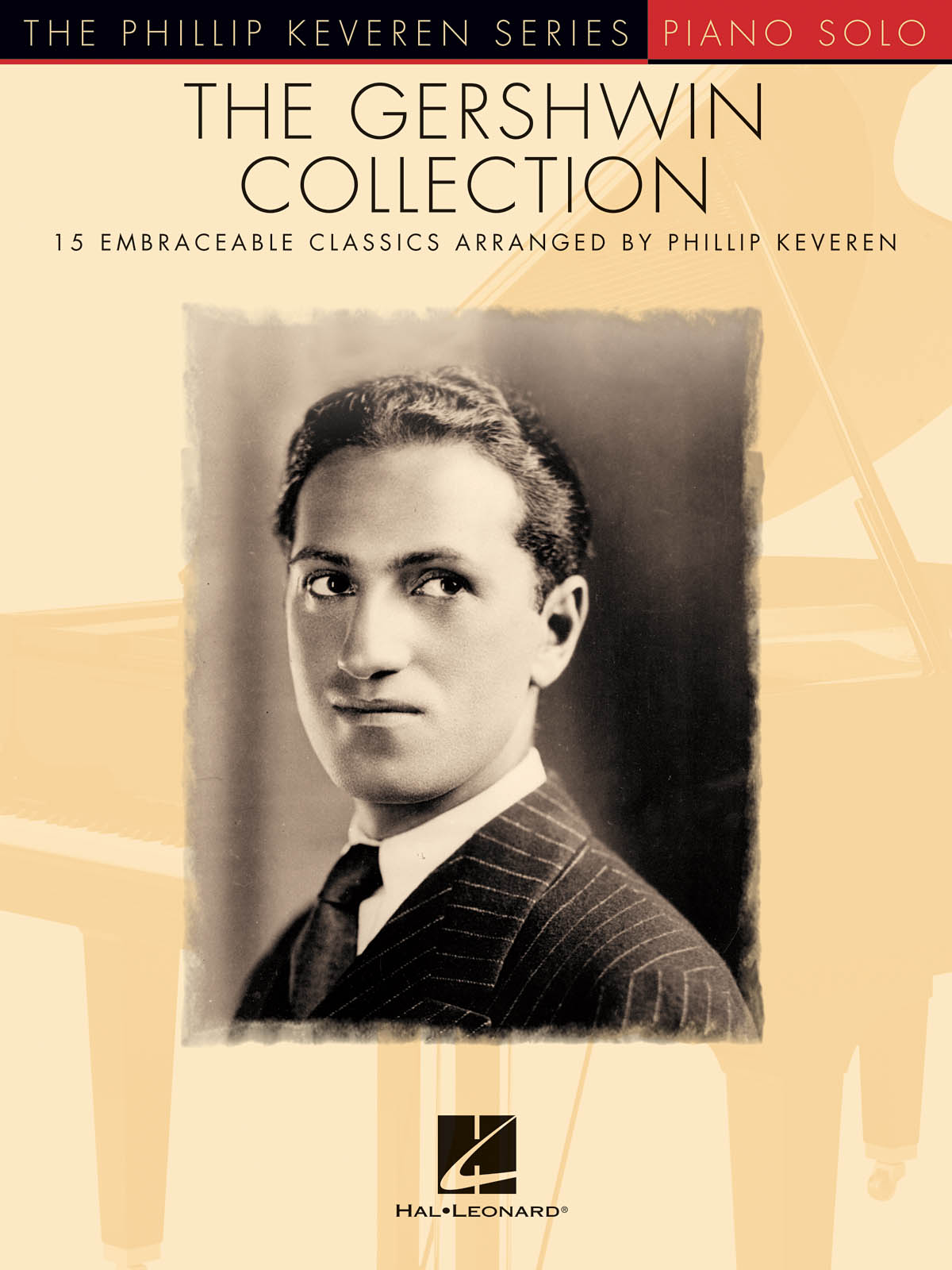 The Gershwin Collection - 15 Embraceable Classics The Phillip Keveren Series - pro klavír