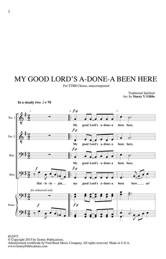 My Good Lord's a-Done-a Been Here - pro sbor TTBB a Cappella