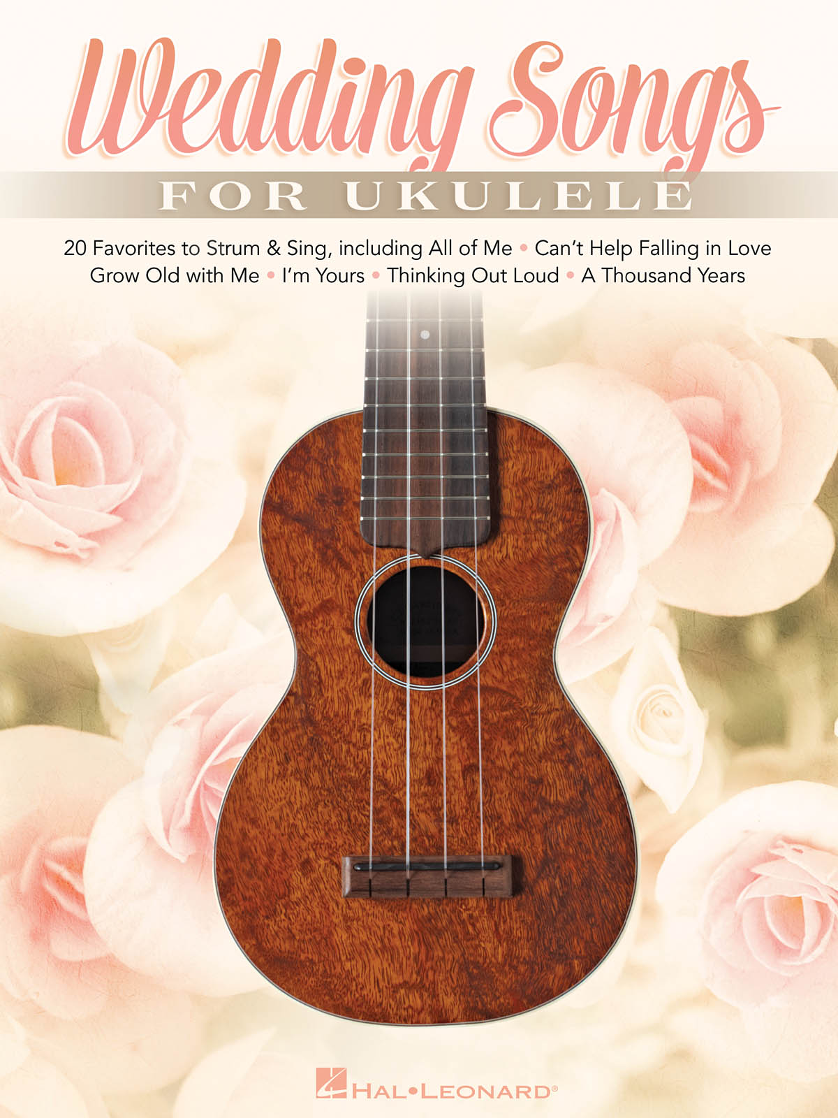 Wedding Songs for Ukulele - 20 Favorites to Strum & Sing - noty pro ukulele