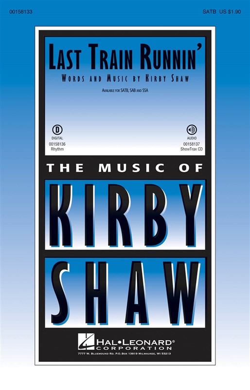 Kirby Shaw: Last Train Runnin' (SSA)