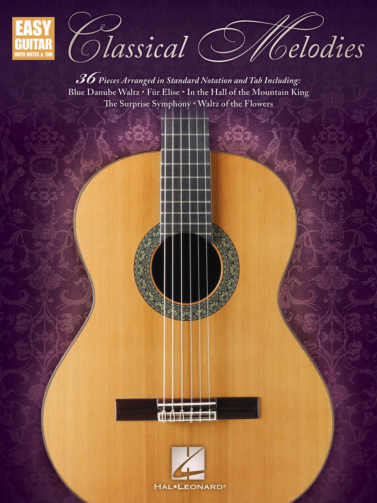 Classical Melodies: Easy Guitar With Notes & Tab - klasické skladby pro kytaru