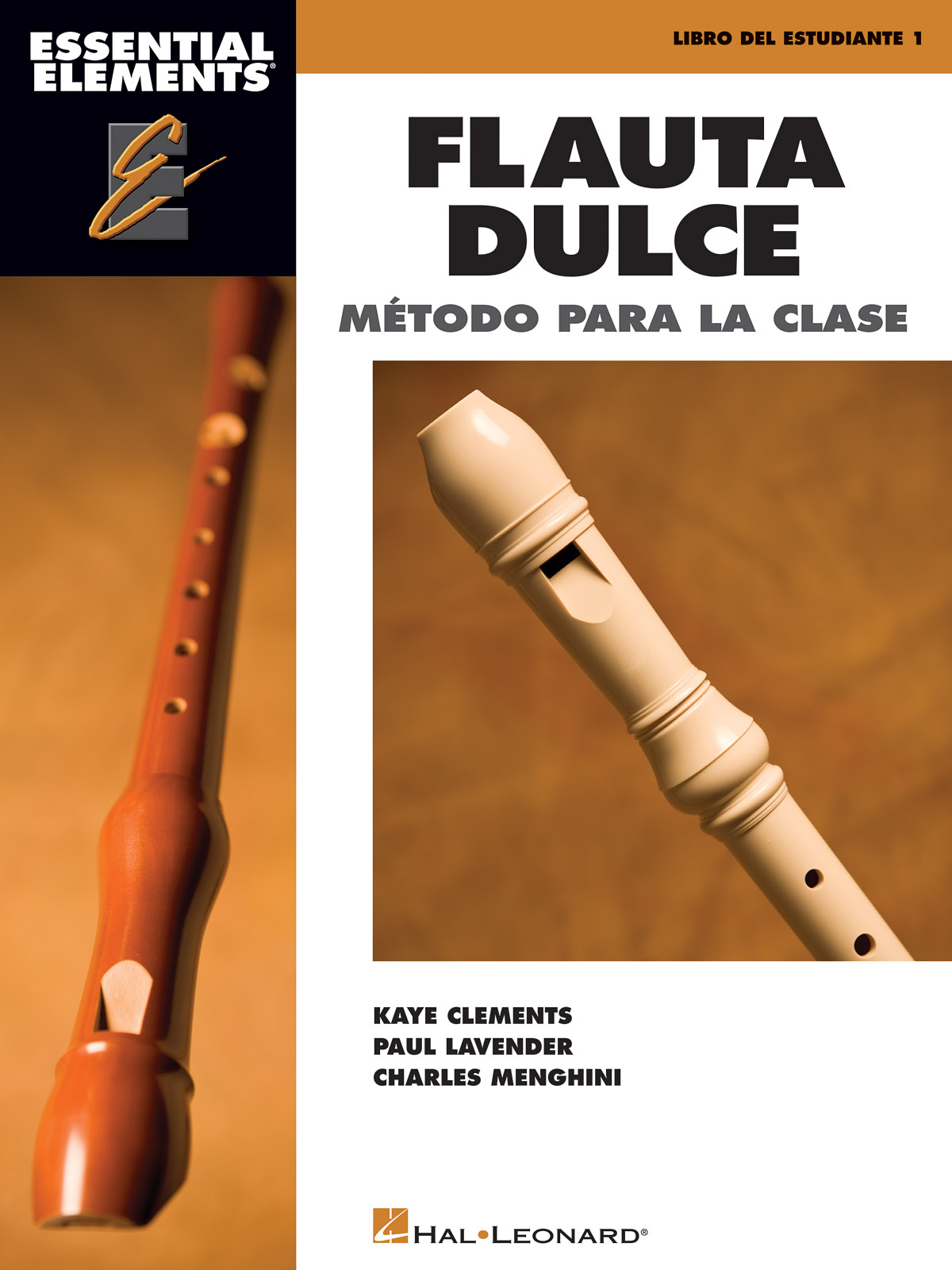 Essential Elements Flauta Dulce - Spanish edition of Essential Elements for Recorder - na zobcovou flétnu