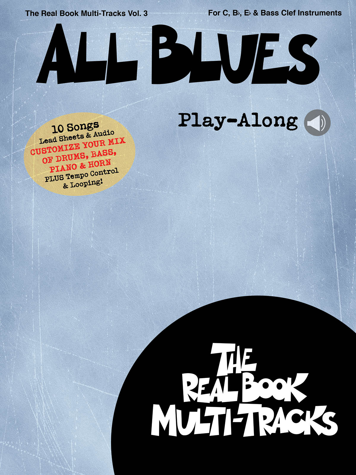 All Blues Play-Along - Real Book Multi-Tracks Volume 3 - skladby pro nástroje v ladění C, B, Es