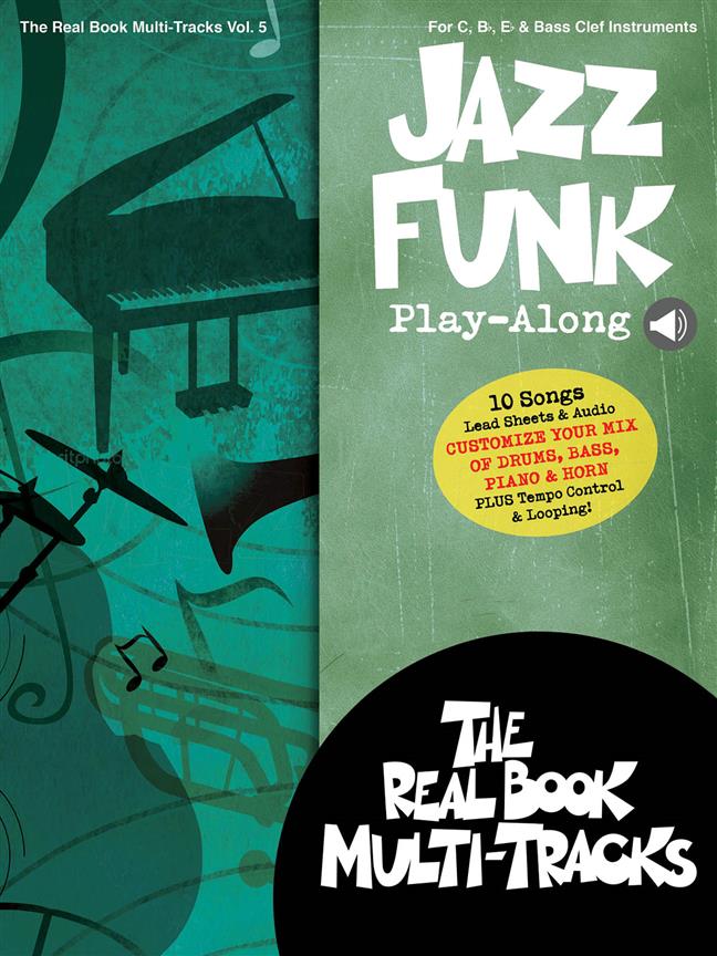 Jazz Funk Play-Along - Real Book Multi-Tracks Volume 5 - skladby pro nástroje v ladění C, B, Es