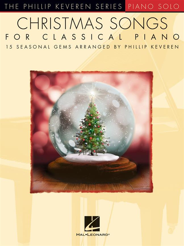 Christmas Songs For Classical Piano - 15 Seasonal Gems Arranged By Phillip Keveren - noty na klavír