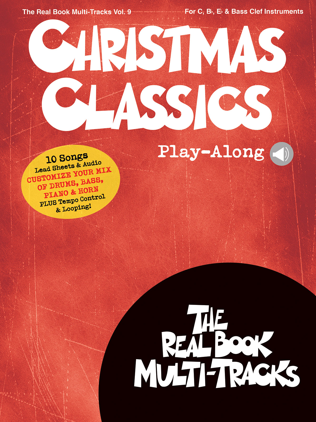 Christmas Classics Play-Along - Real Book Multi-Tracks Volume 9 - noty v různých laděních