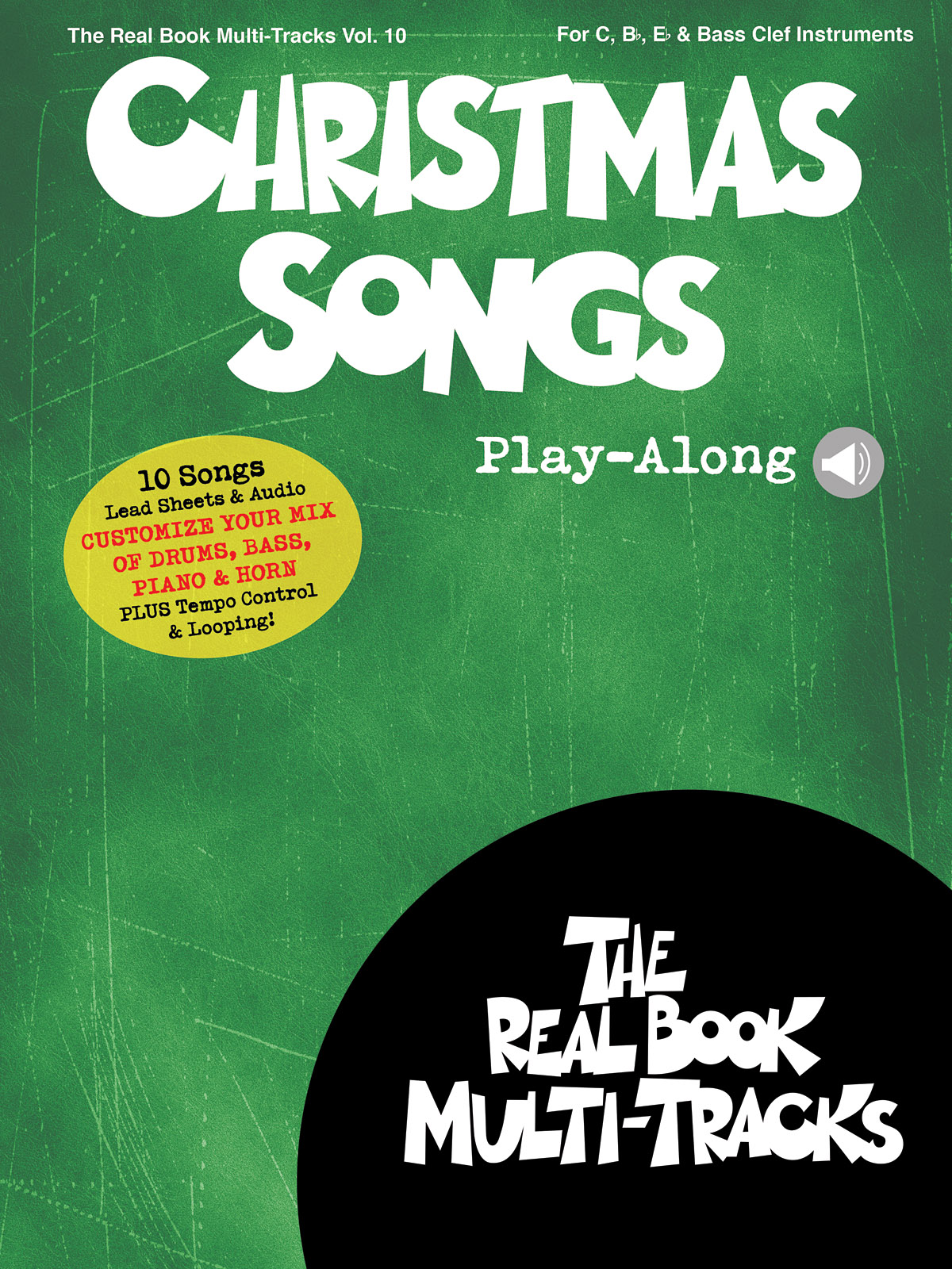 Christmas Songs Play-Along - Real Book Multi-Tracks Volume 10 pro ladění C, Bb a Eb
