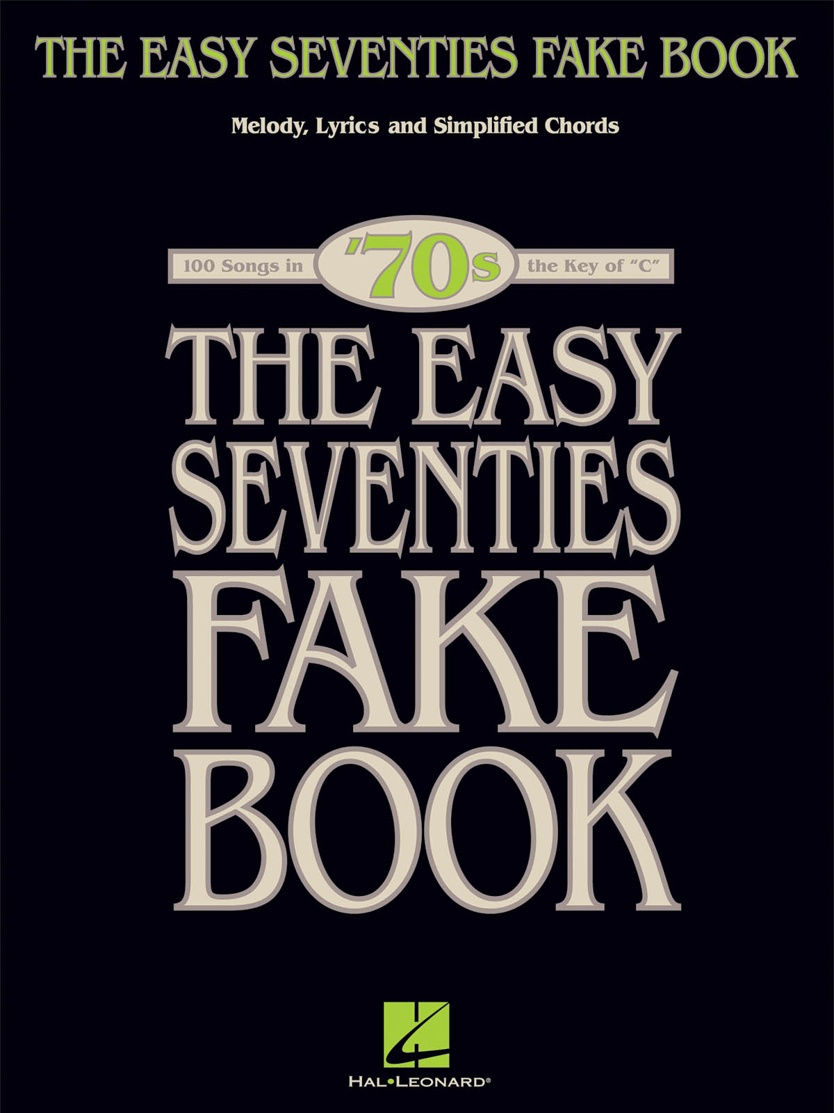 The Easy Seventies Fake Book - melodická linky, akordy a texty