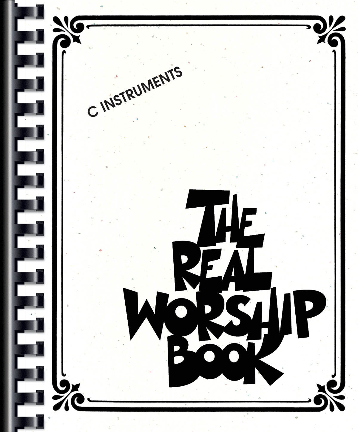 The Real Worship Book - C Instruments - melodie pro nástroje v ladění C
