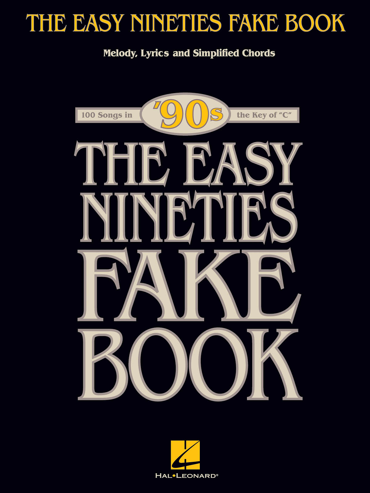 The Easy Nineties Fake Book  - noty pro nástroje v ladění C a klavír