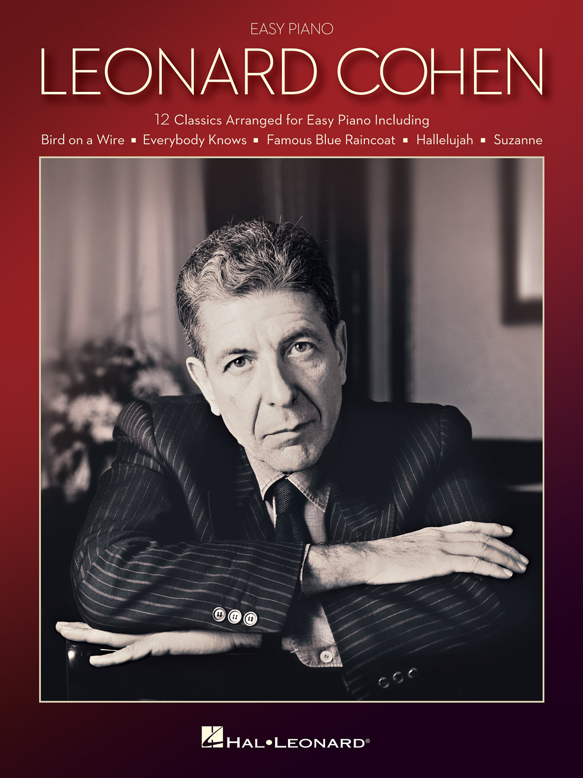 Leonard Cohen for Easy Piano - 12 Classics Arranged for Easy Piano noty pro začátečníky