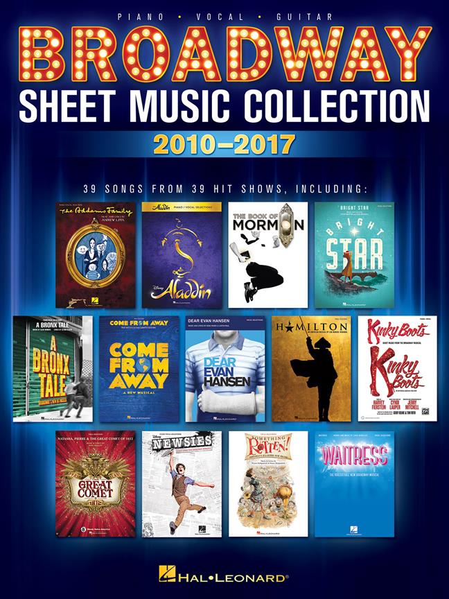 Broadway Sheet Music Collection: 2010-2017 - známé písně pro klavír, zpěv a kytaru