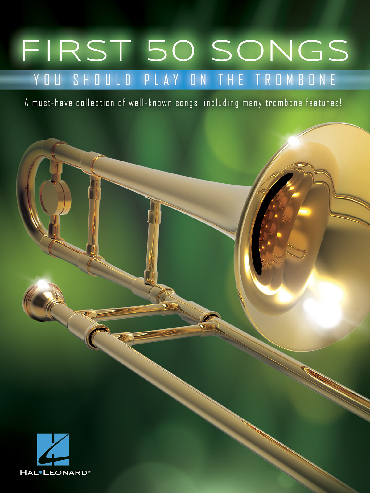 First 50 Songs You Should Play on the Trombone noty pro trombon
