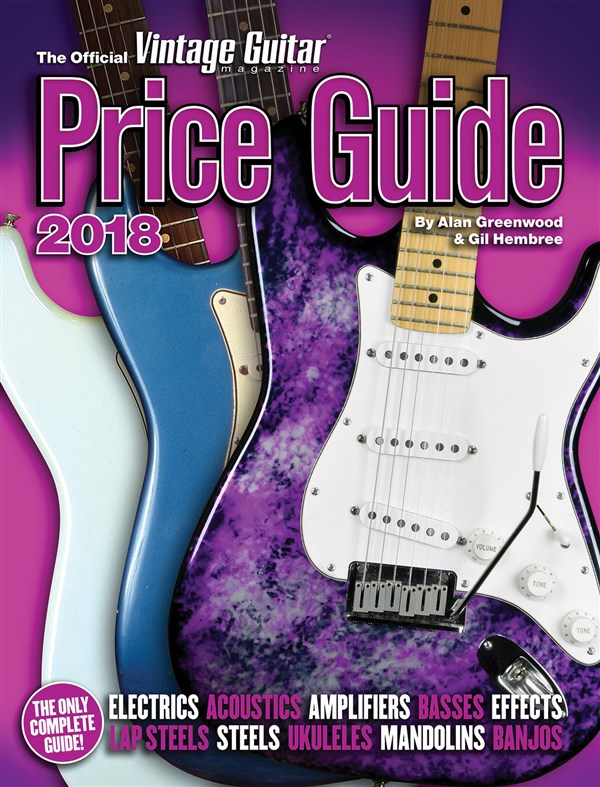 The Official Vintage Guitar Magazine Price Guide - 2018