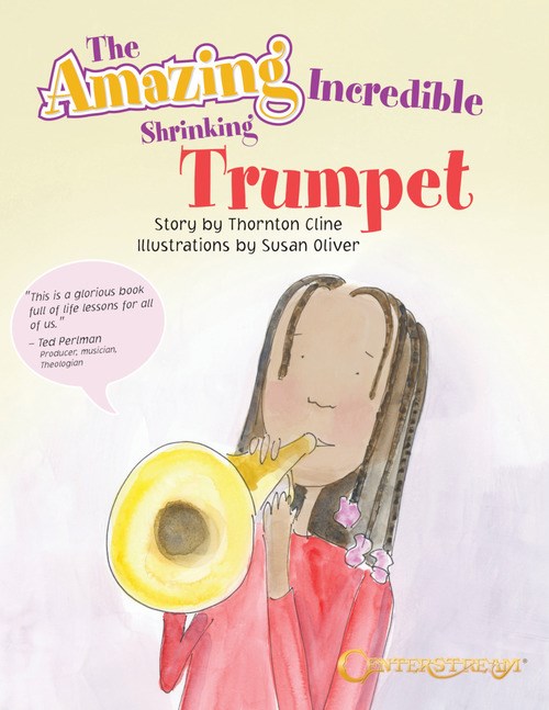 Thornton Cline: The Amazing Incredible Shrinking Trumpet