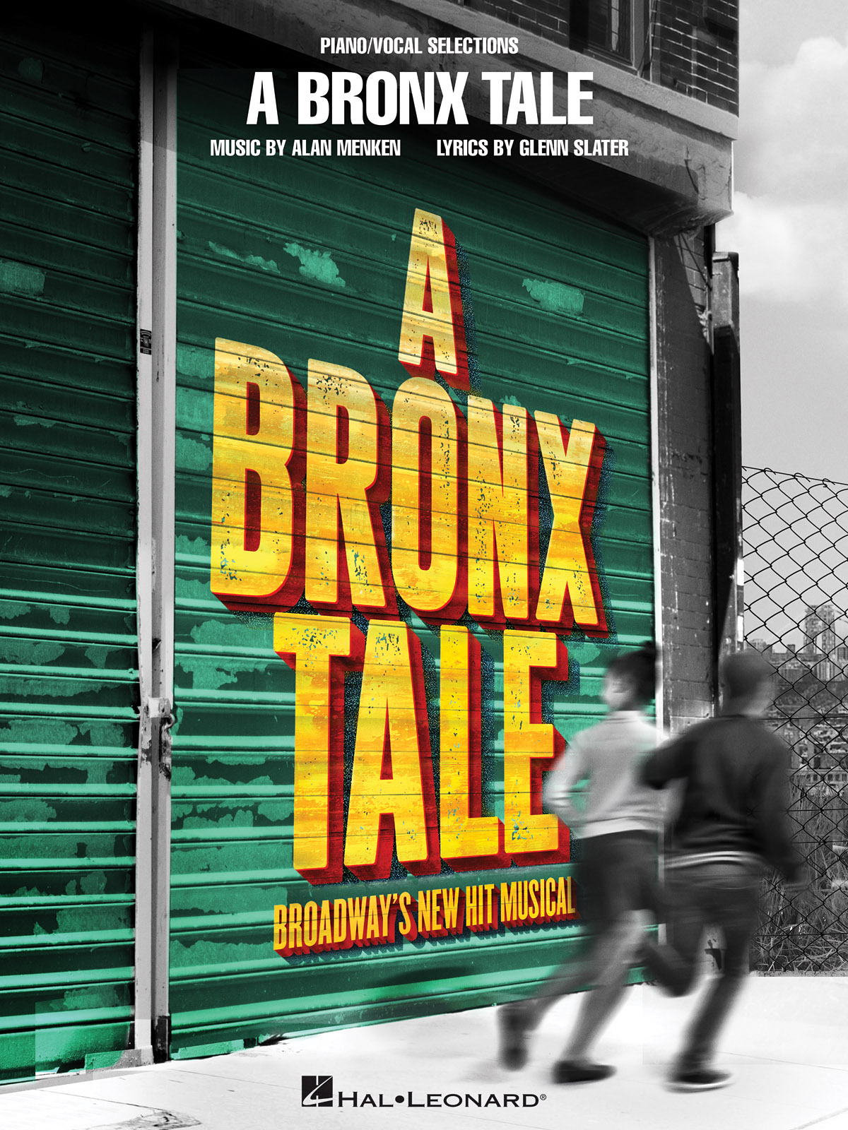 A Bronx Tale - Vocal Selections - Broadway's New Hit Musical - noty pro zpěv a klavír s akordy na kytaru