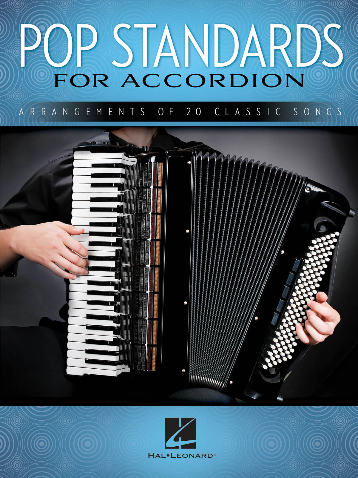 Pop Standards for Accordion - Arrangements of 20 Classic Songs