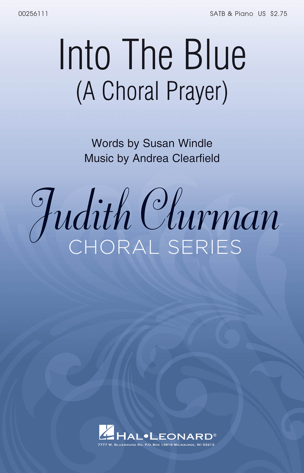 Into the Blue: A Choral Prayer - Judith Clurman Choral Series