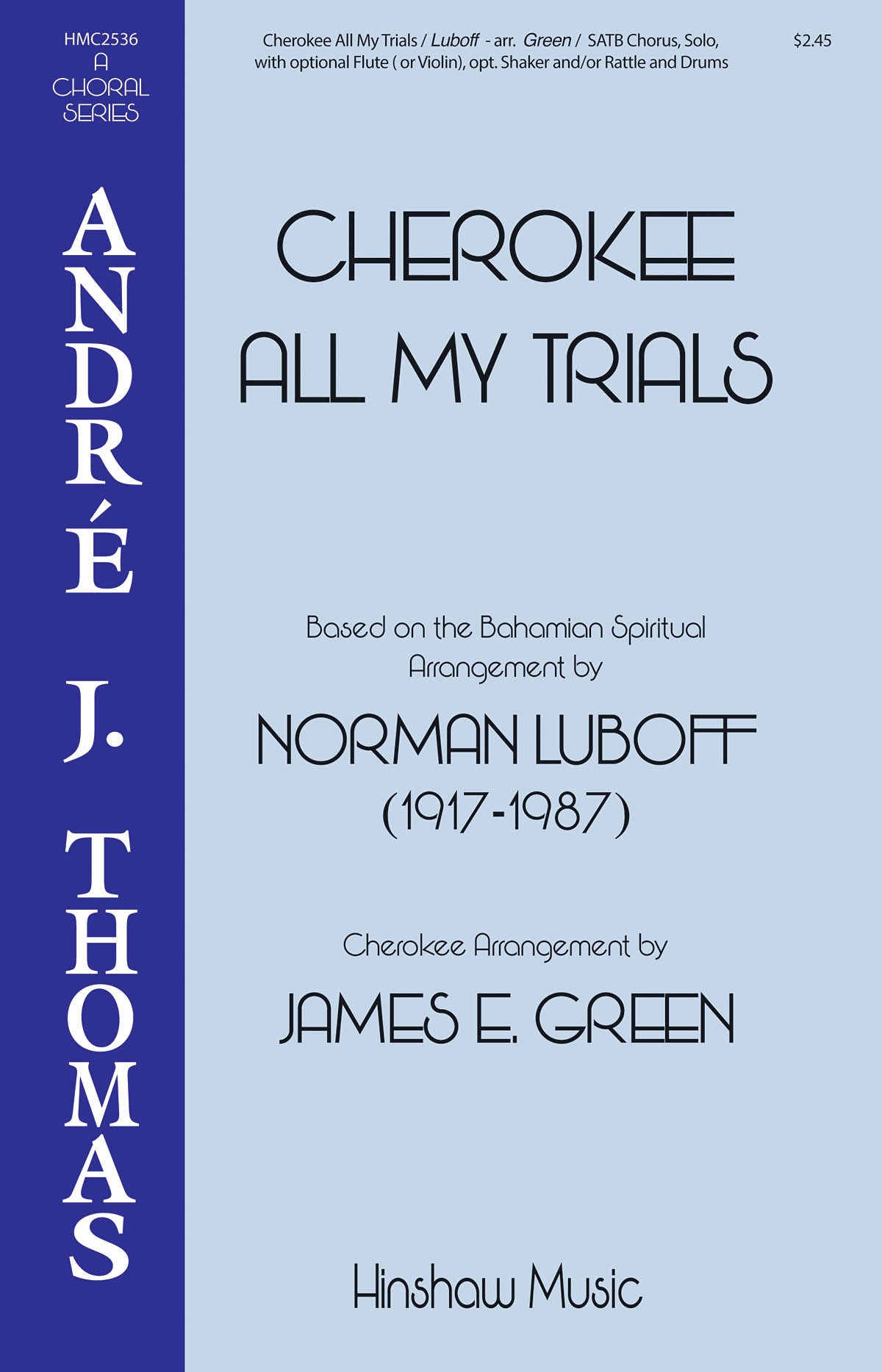Cherokee All My Trials - pro sbor SATB