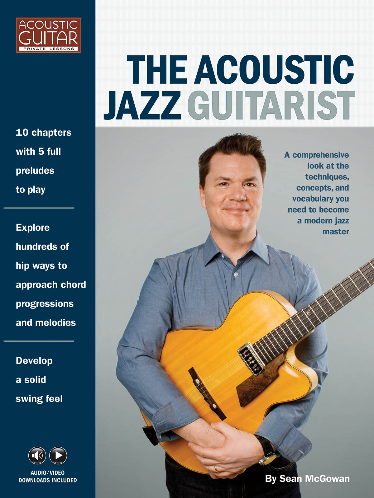 The Acoustic Jazz Guitarist - Acoustic Guitar Private Lessons Series - jazz na kytaru