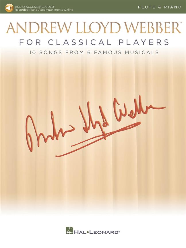 Andrew Lloyd Webber for Classical Players 10 skladeb z 6 muzikálů pro příčnou flétnu a klavír