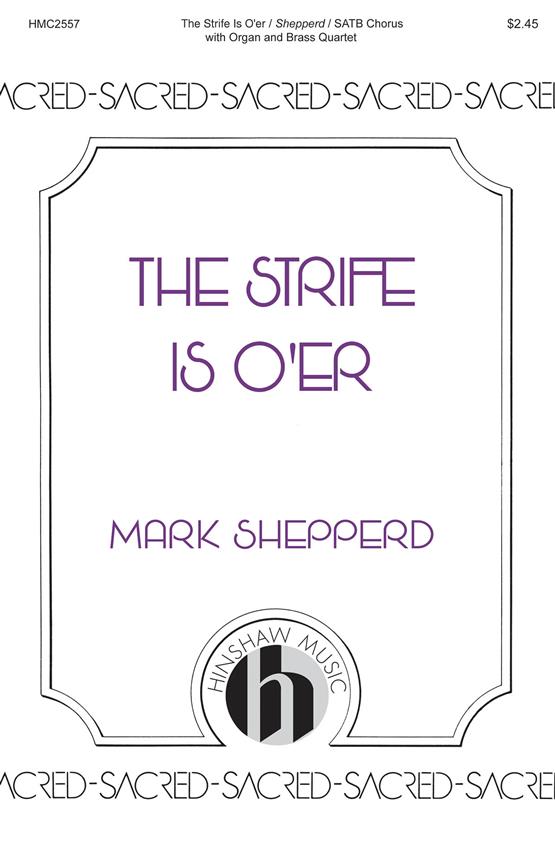 The Strife Is O'er