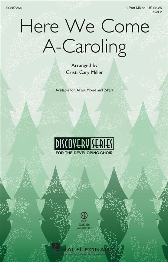 Here We Come A-Caroling - Discovery Level 2 - noty pro sbor 3-Part Choir