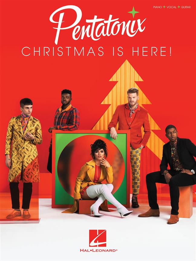 Pentatonix - Christmas Is Here! - písně pro zpěv, klavír s akordy pro kytaru