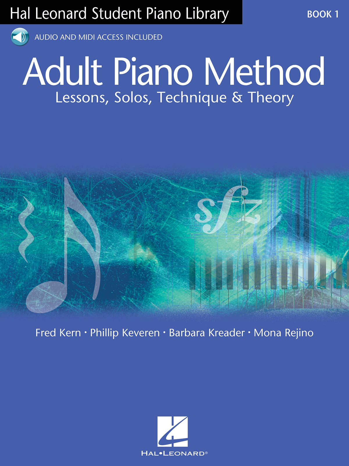 Hal Leonard Adult Piano Method - Book 1 - Lessons, Solos, Technique and Theory - pro klavír