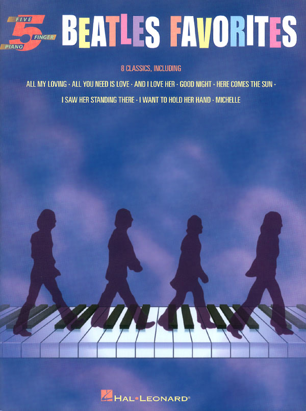 Beatles Favorites - Five Finger Piano Songbook
