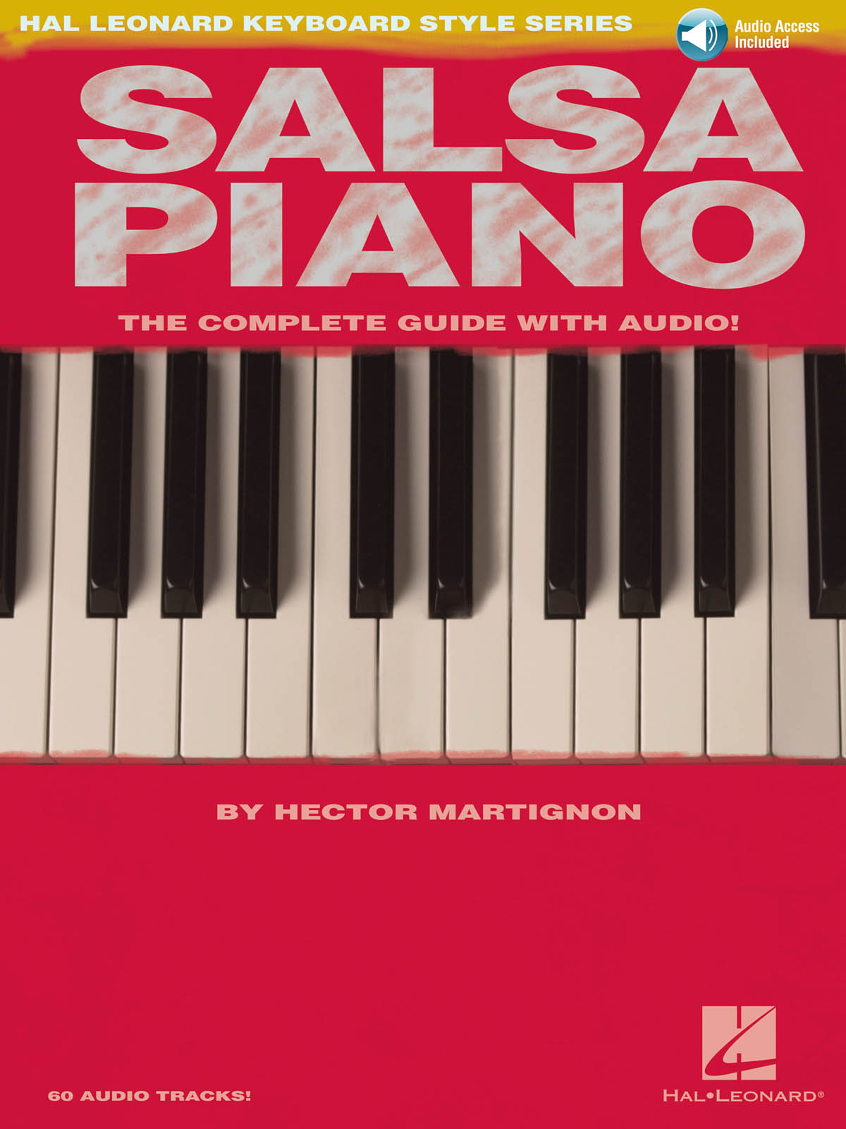 Salsa Piano - The Complete Guide With Cd  - noty pro klavíristy