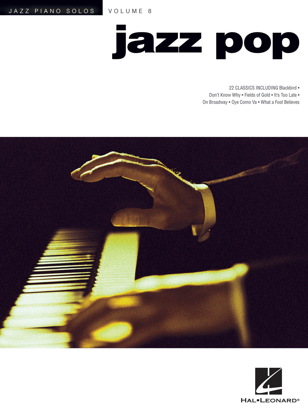 Jazz Pop - Jazz Piano Solos Series Volume 8