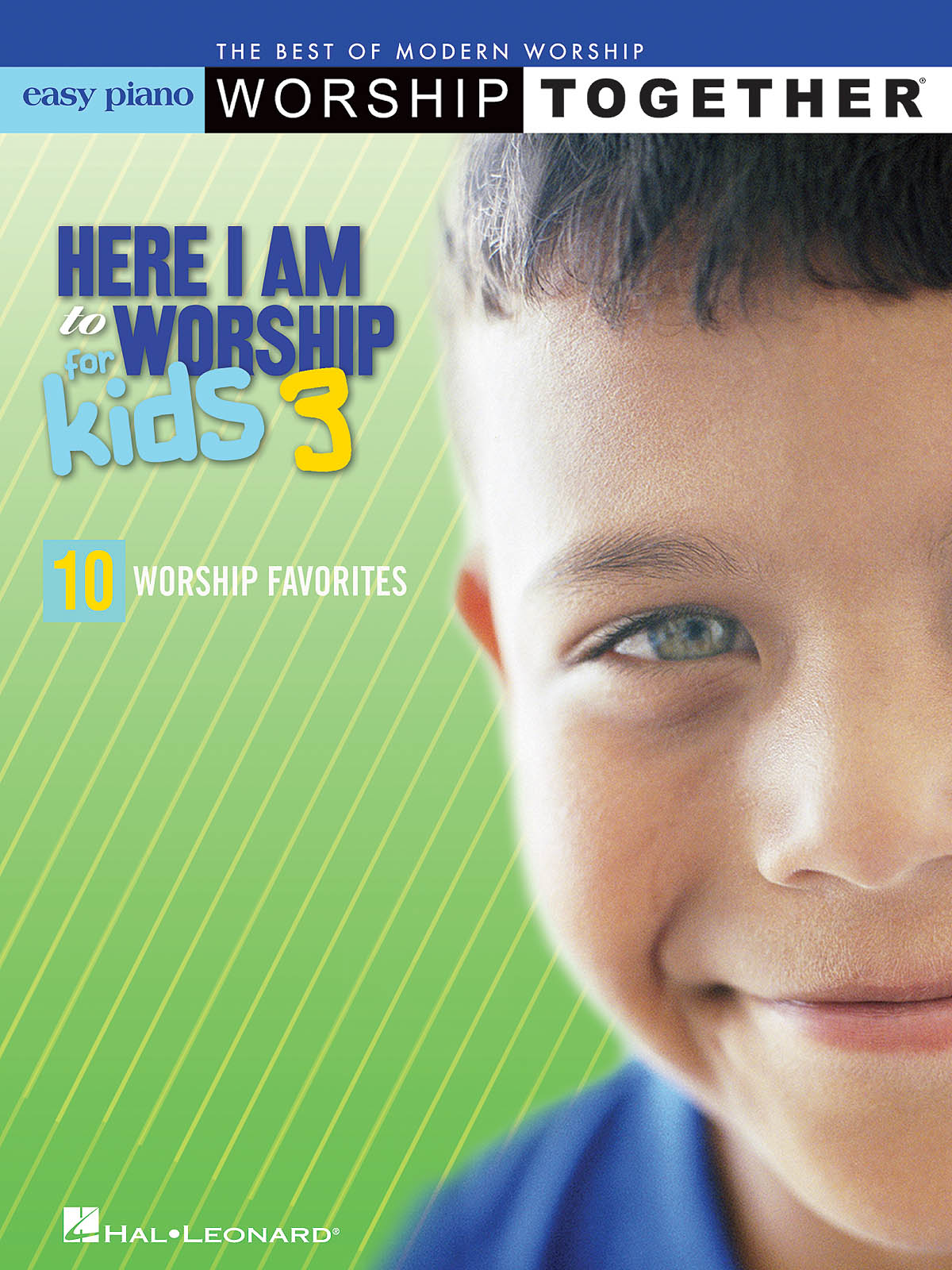 Here I Am to Worship for Kids - Volume 3 - The Best of Modern Worship: Worship Together - jednoduché pro začátečníky