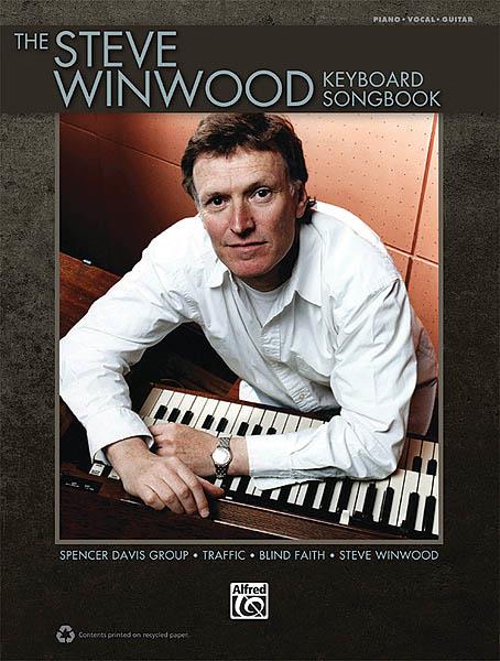 The Steve Winwood Keyboard Songbook - Play the Hits of Steve Winwood, Blind Faith, Spencer Davis Group, and Traffic - noty pro keyboard