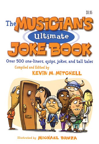 The Musician's Ultimate Joke Book